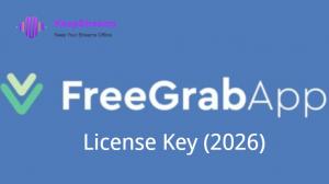 FreeGrabApp Lizenzschlüssel (2026): Sichere Aktivierung, Fehlerbehebungen und Alternativen