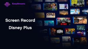 [Latest 2026] How to Screen Record Disney Plus on Different Devices?