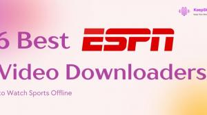 [Review] 6 Best ESPN Plus Downloaders to Watch Sports Offline