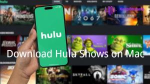 [Tutorial 2026] How to Download Hulu Shows on Mac?