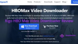 Kigo HBO Max Video Downloader Review: Download Videos with Kigo
