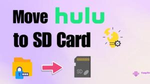 [Guía] Cómo guardar vídeos de Hulu en una tarjeta SD (2026)