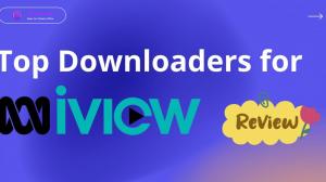 【實測評論】ABC iview 影片下載與錄影工具功能解析：6款熱門軟體的效能表現對比
